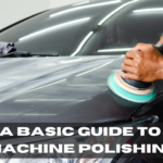 A BASIC GUIDE TO MACHINE POLISHING